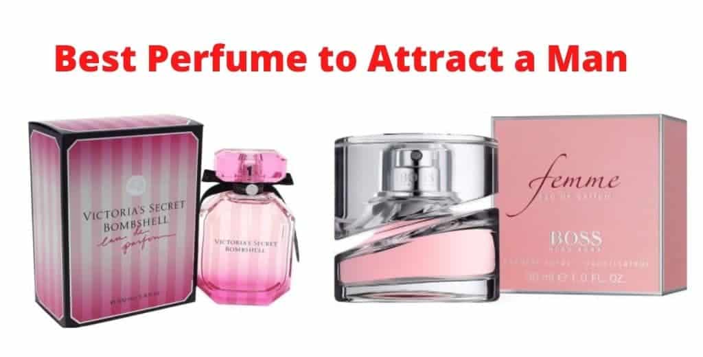 You are currently viewing Top 20 Best Perfume to Attract a Man