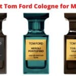 Best Tom Ford Cologne for Men